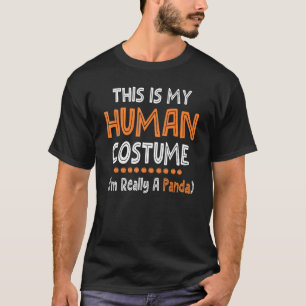 Lazy Halloween This Is My Human Costume I'm Really T-Shirt