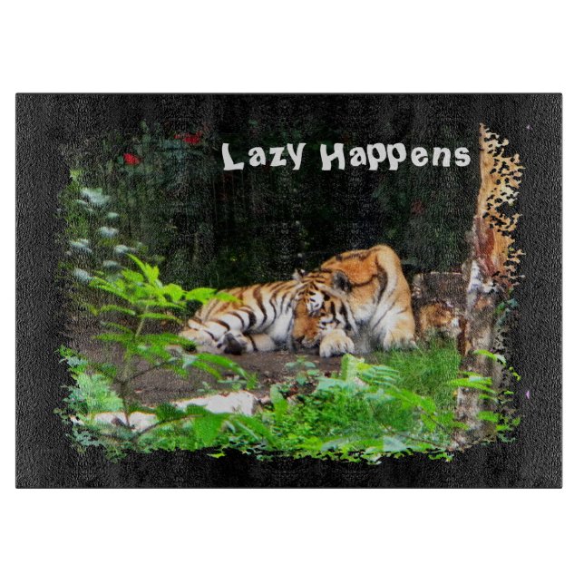 Lazy Happens Siberian Tiger Cutting Board (Front)