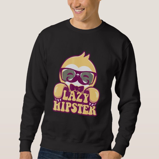Lazy Hipster Sloth Moustache Freethinker Nerd Urba Sweatshirt (Front)