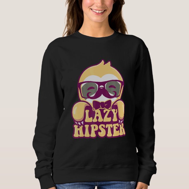 Lazy Hipster Sloth Moustache Freethinker Nerd Urba Sweatshirt (Front)