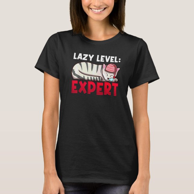 Lazy Level Expert Cute Cat T-Shirt (Front)