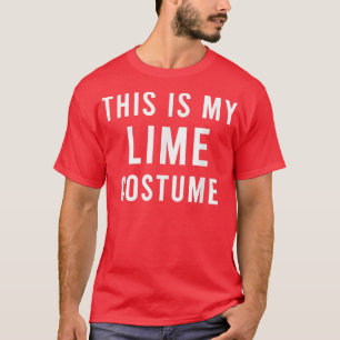 Lazy Lime Tequila Costume Funny Trick Treat Candy  T-Shirt