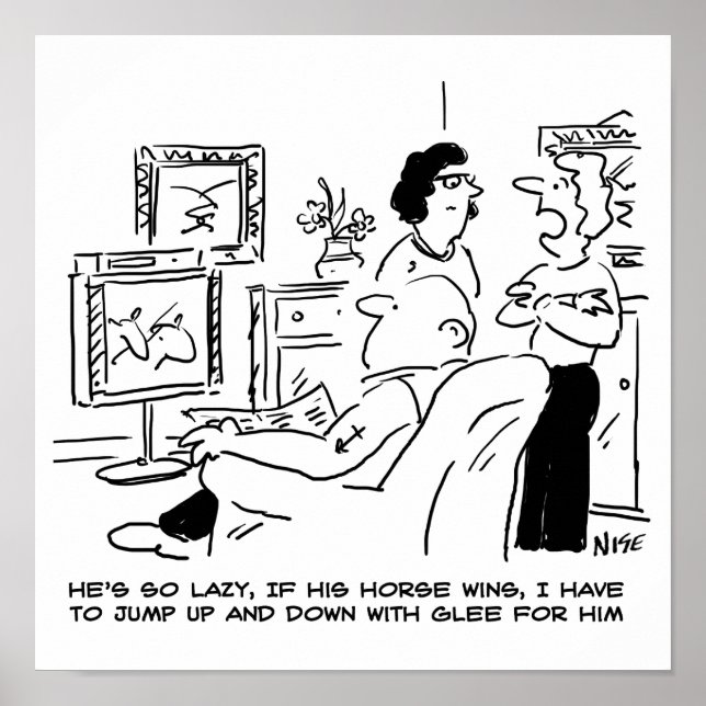 Lazy Man Watches Horse Racing on Television Poster (Front)