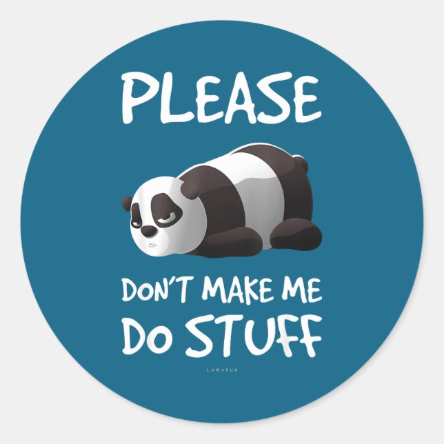 Lazy Panda Please Don' Classic Round Sticker (Front)