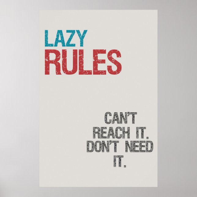 Lazy rules poster (Front)