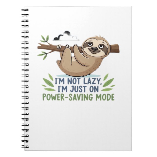 Lazy Sloth, I'm not lazy I'm just on power-saving  Notebook (Front)