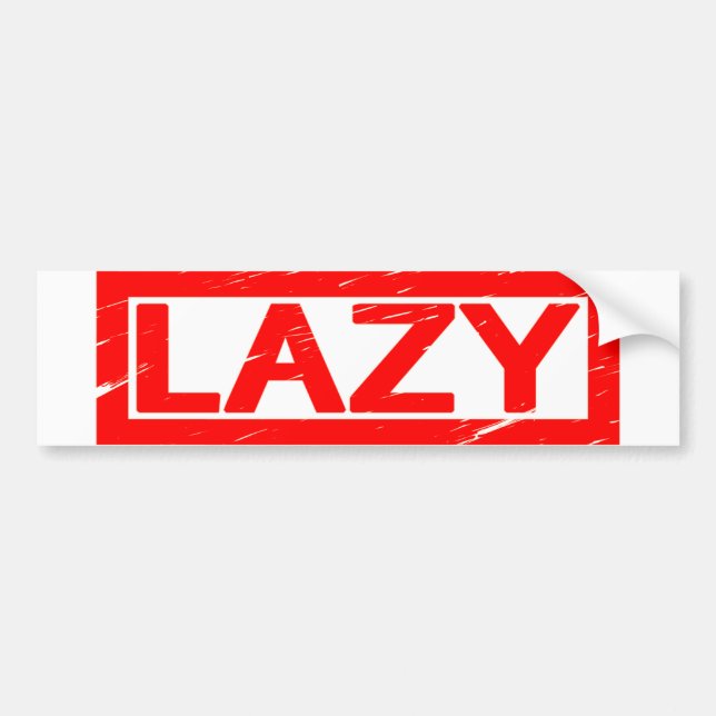 Lazy Stamp Bumper Sticker (Front)