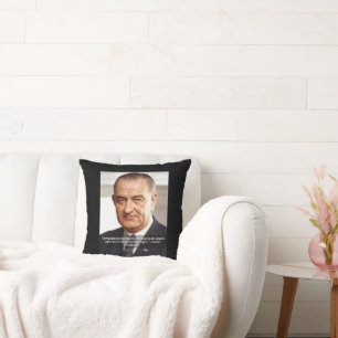 LBJ And Quote "Knowing What's Right" Cushion