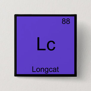 Lc - Longcat Funny Chemistry Symbol Meme T-Shirt 15 Cm Square Badge