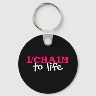 L'CHAIM - to life Key Ring