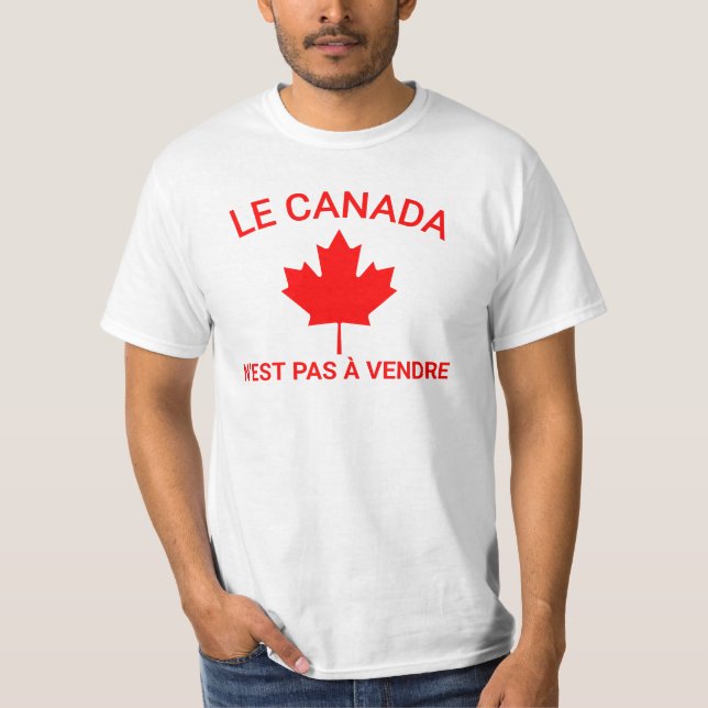 Le Canada n'est pas à vendre T-Shirt, Canada Is No T-Shirt (Front)