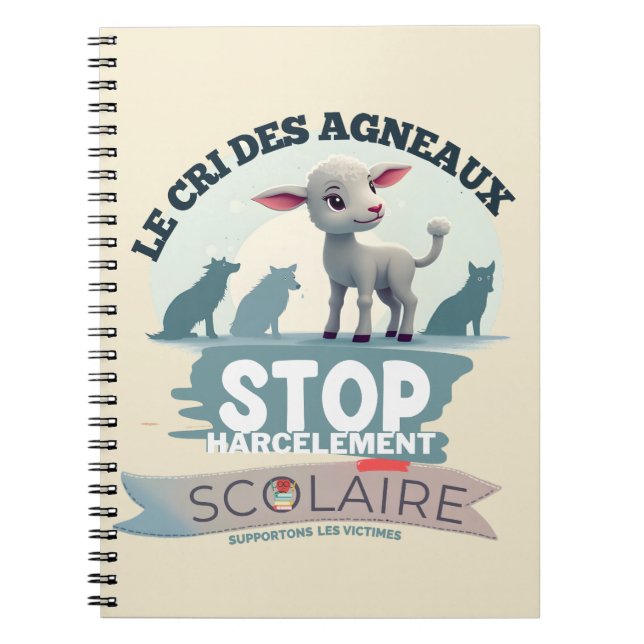 Le Cri des Agneaux le Harcèlement scolaire Notebook (Front)