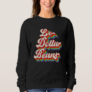 Le Dollar Bean Lesbian Lgbt Retro Vintage Pride Ra Sweatshirt