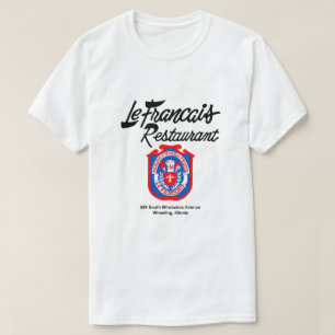 Le Francais Restaurant, Wheeling, Illinois T-Shirt