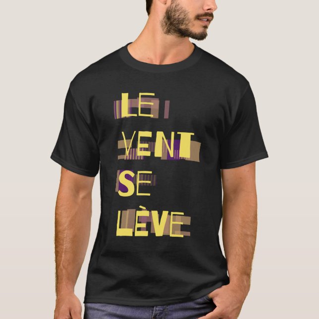 Le Vent Se Leve, French T-Shirt (Front)