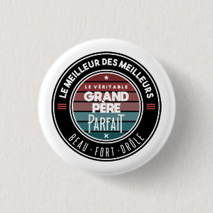 Le véritable grand père parfait 3 cm round badge