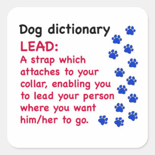 Lead - dog dictionary square sticker