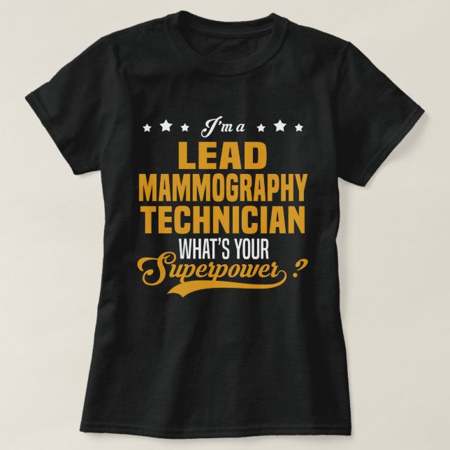 Lead Mammography Technician T-Shirt (Design Front)