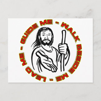 Lead Me Guide Me Walk beside me Postcard