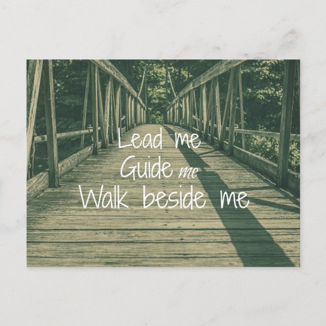 Lead Me Guide Me Walk beside Me Quote Postcard (Front)