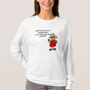 Lead Me Not Into Temptation Humour T-Shirt
