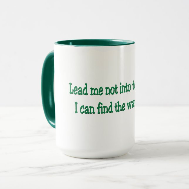 Lead me not into temptation mug (Front Left)