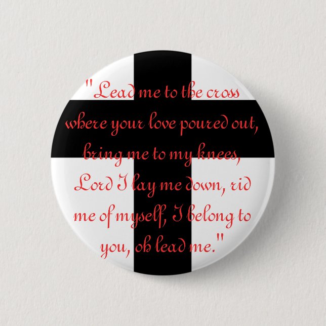 Lead Me To The Cross - Button (Front)