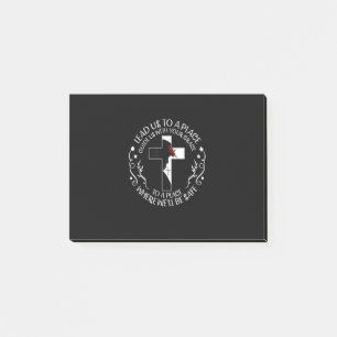 Lead us to a place guide us with your grace to a p post-it notes