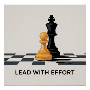 Lead With Effort Poster