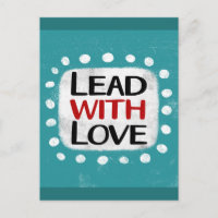 Lead With Love Postcard