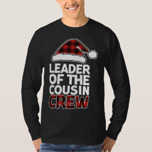 Leader of the Cousin Crew Christmas Buffalo Red Pl T-Shirt