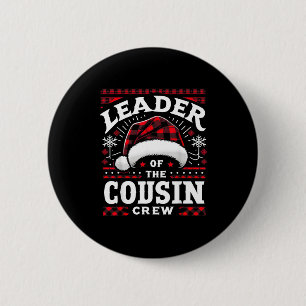 Leader Of The Cousin Crew Christmas Family Matchin 6 Cm Round Badge