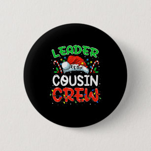 Leader Of The Cousin Crew Christmas Family Matchin 6 Cm Round Badge