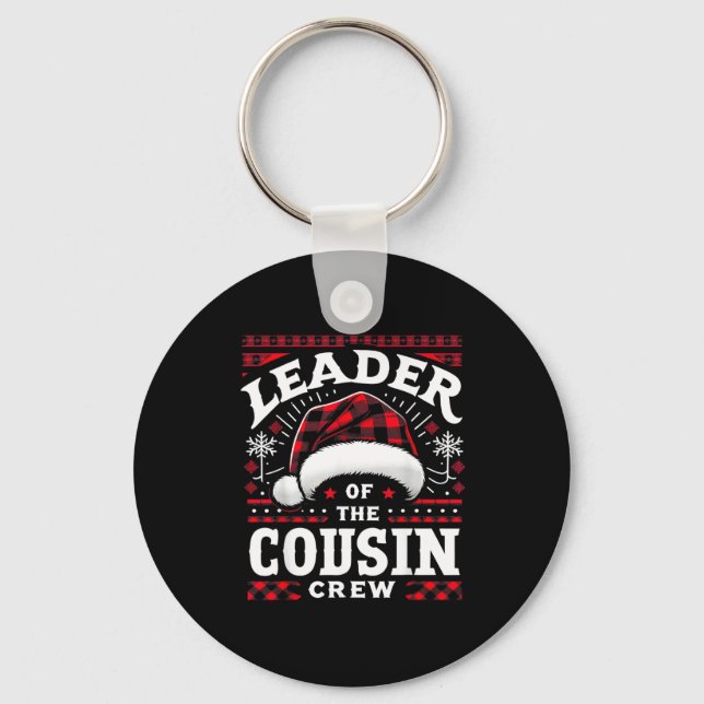 Leader Of The Cousin Crew Christmas Family Matchin Key Ring (Front)