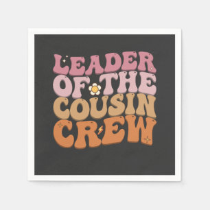 Leader Of The Cousin Crew Groovy Retro Napkin