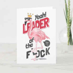 Leader Of The Flock Flamingo Mother's Day  Card