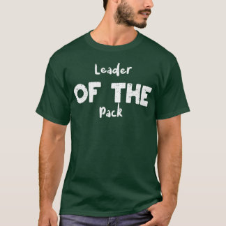 Leader Ofhe Pack Camping T-Shirt