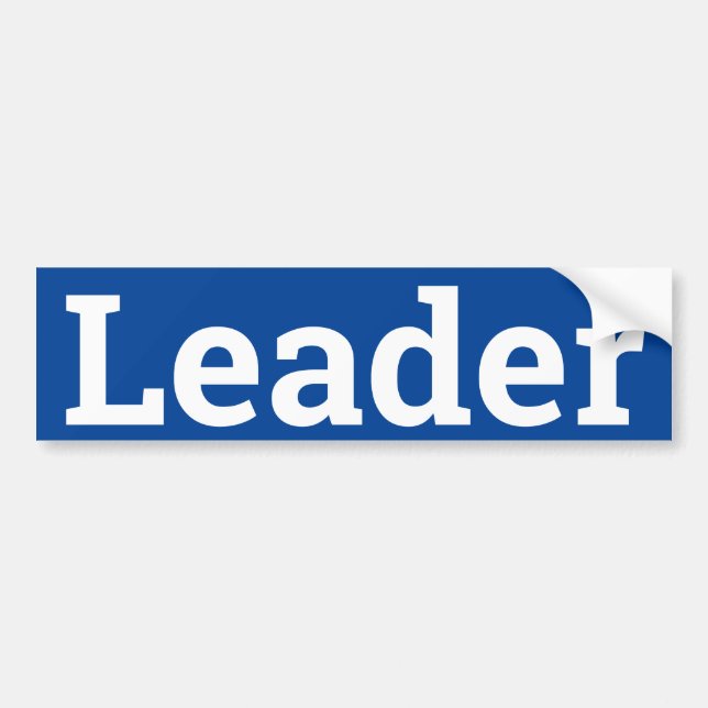 Leader sign/sticker/MAGNET Bumper Sticker (Front)