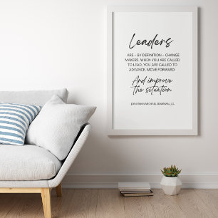 Leaders Are By Definition Change Makers Poster