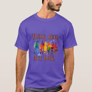 Leadership : Think deep, act bold T-Shirt