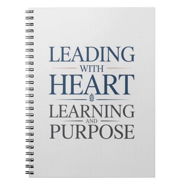 Leading With Heart Learning and Purpose Notebook (Front)