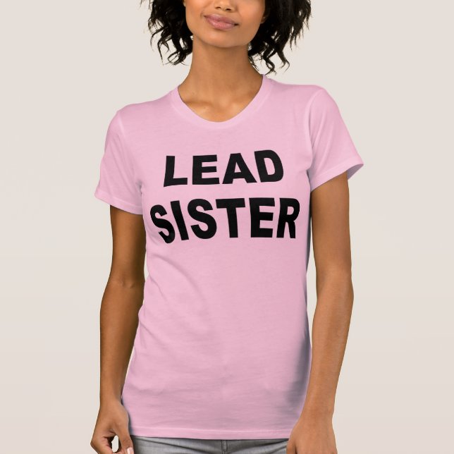 LeadSister T-Shirt (Front)