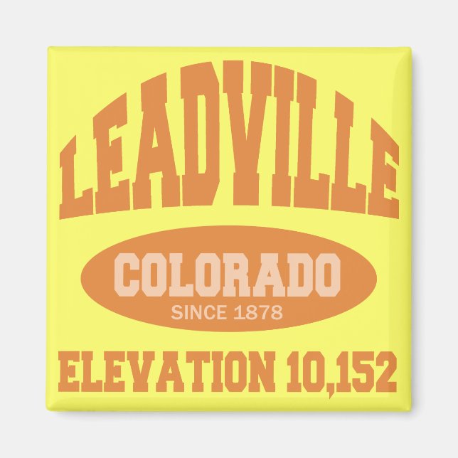 Leadville, Colorado Magnet (Front)