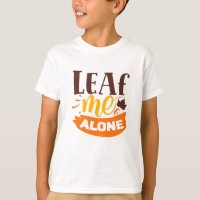 Leaf Me Alone Funny Autumn Antisocial Introvert