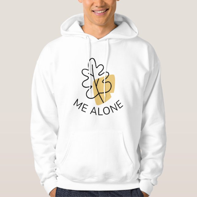 Leaf Me Alone Hoodie (Front)