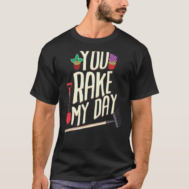 Leaf Rake Garden Tool Yardwork Gardening Gardener  T-Shirt (Front)