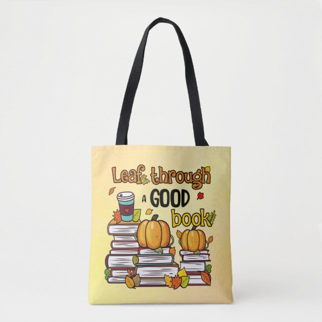 Leaf Through A Good Book Tote Bag (Front)