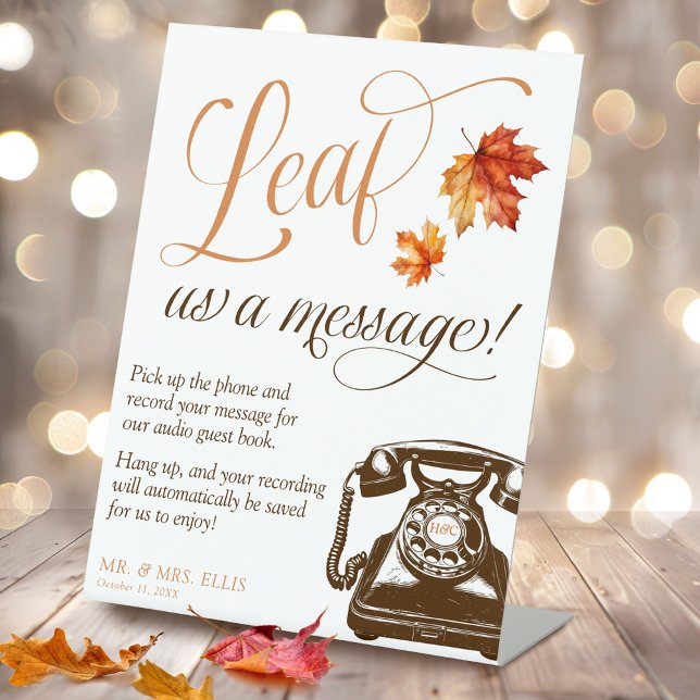 Leaf Us A Message Audio Guest Book Fall Wedding Pedestal Sign (Elegant script Leaf Us A Message retro phone orange and brown unique wedding audio guest book sign)