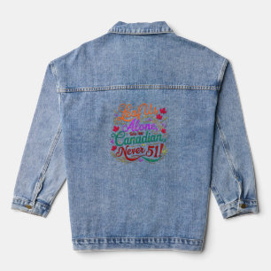 Leaf Us Alone, Canadian, Never 51, Denim Jacket