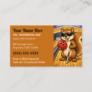League Bowler “The Accidental Ace” Blind Squirrel Calling Card